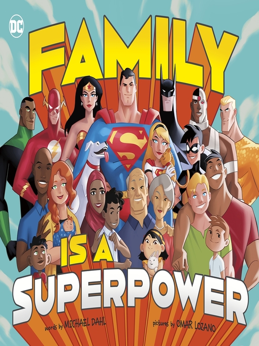 Title details for Family Is a Superpower by Michael Dahl - Available
